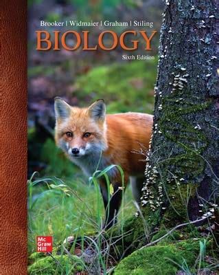 Read Online Biology By Brooker Robert Widmaier Eric Graham Linda Stiling Pet Mcgraw Hill Scienceengineeringmath2013 Hardcover 3Rd Edition 