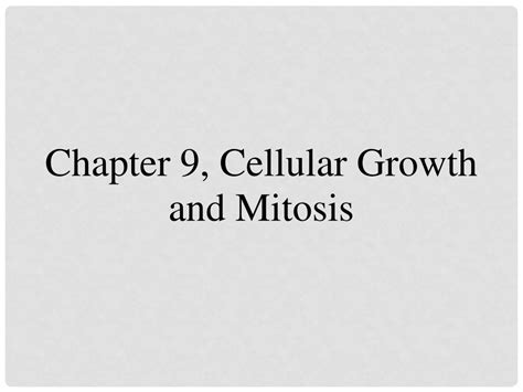 Read Online Biology Chapter 9 Cellular Growth 