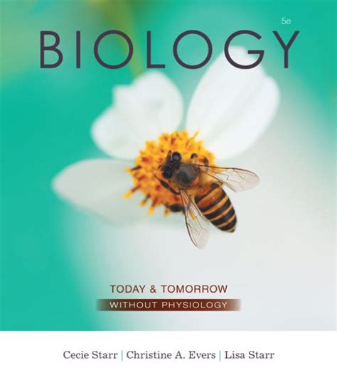 Read Online Biology Today And Tomorrow By Cecie Starr 