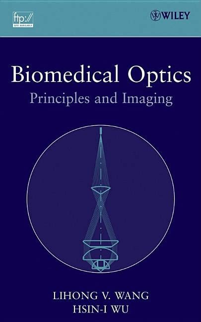 Biomedical Optics Principles And Imaging