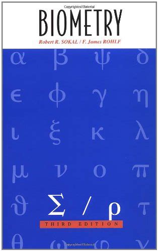Biometry The Principles And Practices Of Statistics In Biological Research