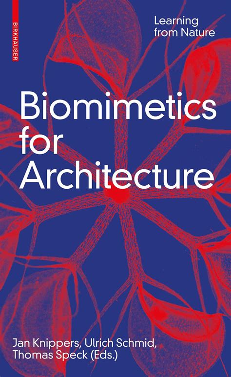 Biomimetics For Architecture Learning From Nature