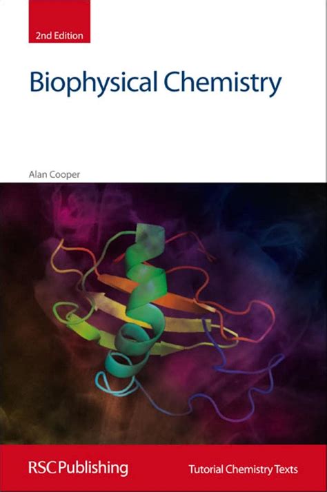 Download Biophysical Chemistry Tutorial Chemistry Texts By Alan Cooper Rar 