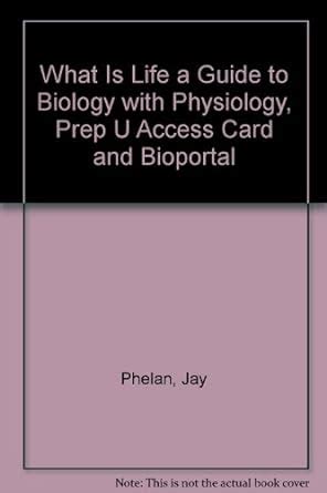 Read Online Bioportal A Guide To Biology With Physiology 