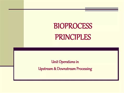 bioprocess engineering principles ppt