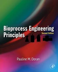 Bioprocess Engineering Principles Second Edition Solutions Manual