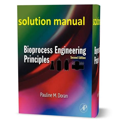 Bioprocess Engineering Principles Solution By Doran
