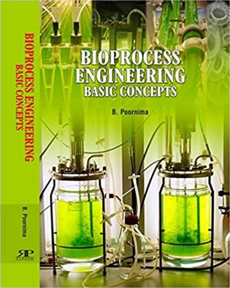 Full Download Bioprocess Engineering Basic Concepts 