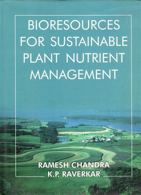 Read Online Bioresources For Sustainable Plant Nutrient Management 