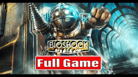 Bioshock Full Walkthrough No Commentary