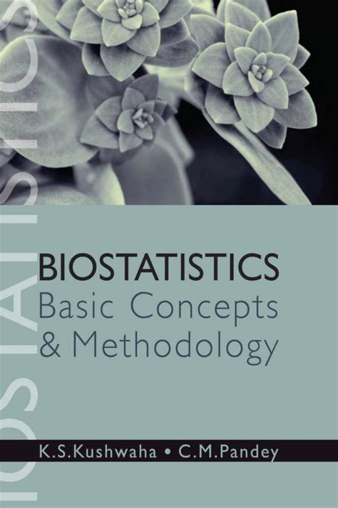 Biostatistics Basic Concepts And Methodology For The Health Sciences