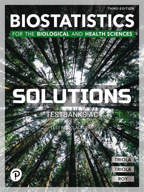 biostatistics for the biological and health sciences solutions