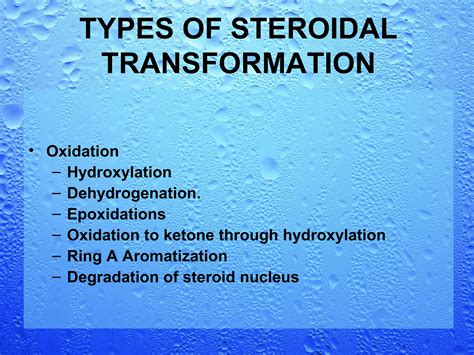 Biotransformation Of Steroids