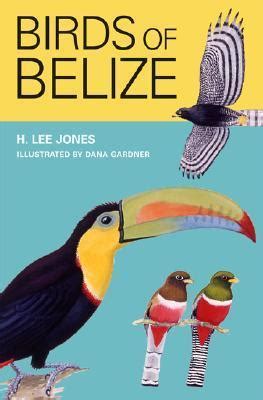 Full Download Birds Of Belize H Lee Jones 