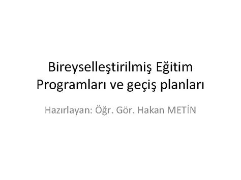 Bireyselleştirilmiş Eğitim Programı Dosyası
