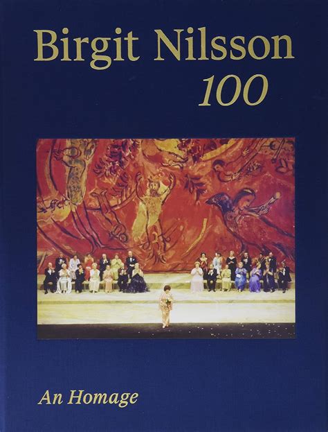birgit nilsson 100 an homage