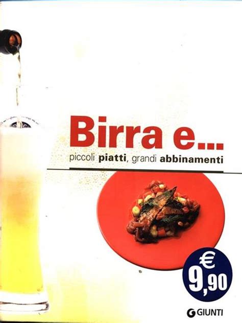 Read Birra E Piccoli Piatti Grandi Abbinamenti 