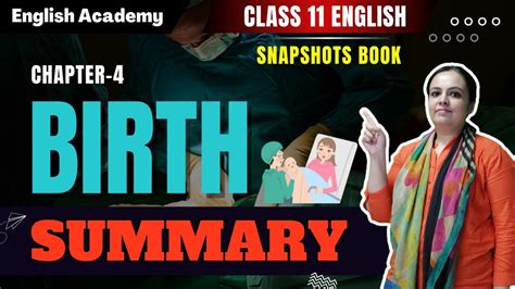 Birth Summary Class 11th