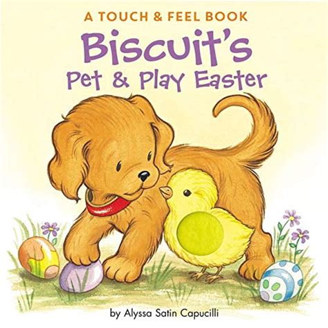 Biscuits Pet Play Easter A Touch Feel Book