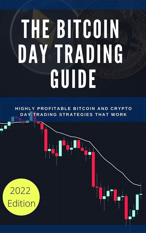 Read Bitcoin Day Trading Guide 