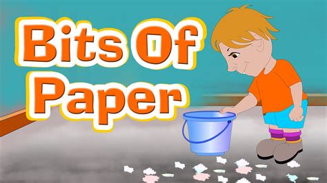 Bits Of Paper Lyrics In English Animated 56 Bits Of Paper Nursery Rhyme - Bits Of Paper Nursery Rhyme