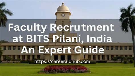 Bits Pilani Faculty Recruitment