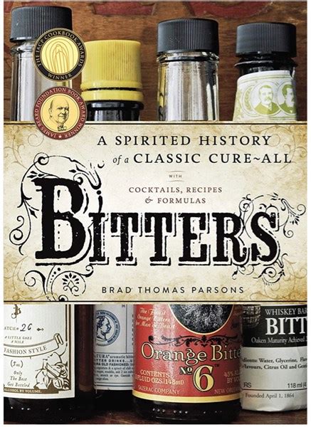 Read Bitters A Spirited History Of A Classic Cure All With Cocktails Recipes And Formulas 