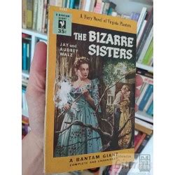 Bizarre Sisters Novel