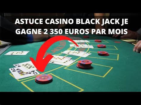 black jack casino astuces telk switzerland