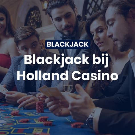 black jack spelen holland casino ijyk canada