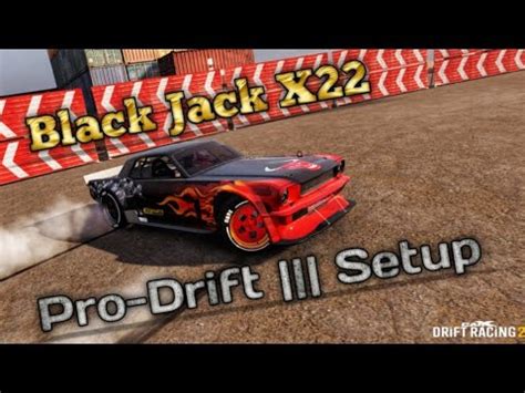 black jack x22 drift setup njhj luxembourg