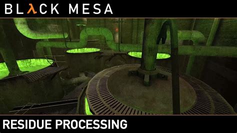 Black Mesa 2019 Residue Process Walkthrough