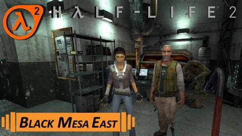 Black Mesa East Walkthrough