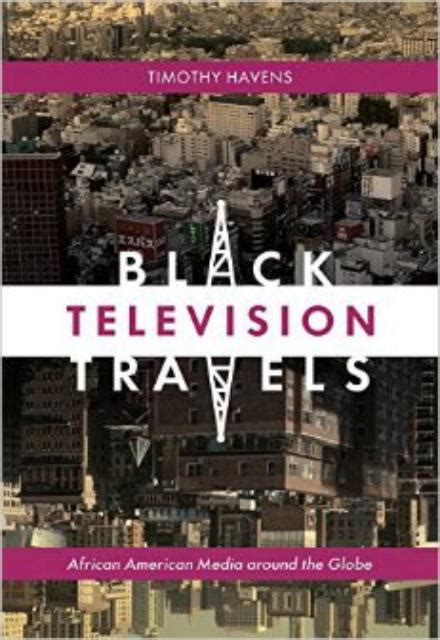 Read Online Black Television Travels 