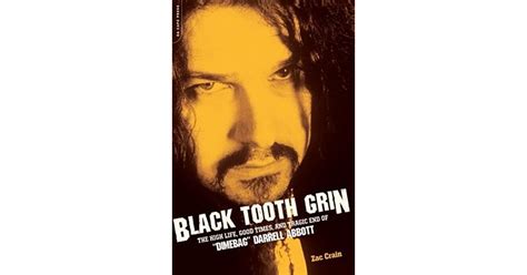 Read Black Tooth Grin The High Life Good Times And Tragic End Of Dimebag Darrell Abbott 