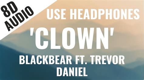 blackbear - clown (ft. Trevor Daniel) [Audio] - YouTube …