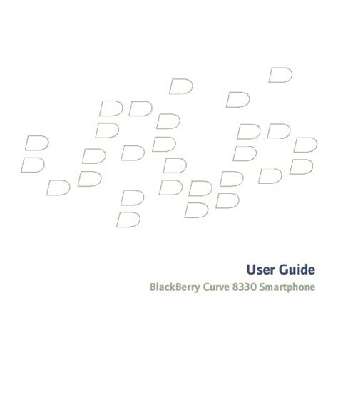 Full Download Blackberry Curve 8330 Smartphone User Guide 