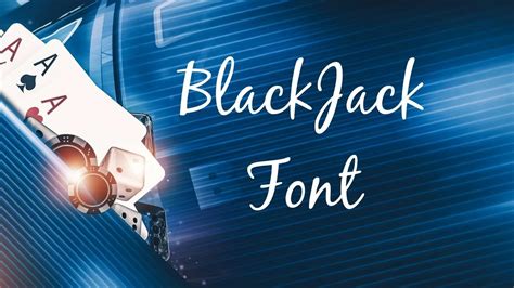 blackjack font free download mac luxembourg