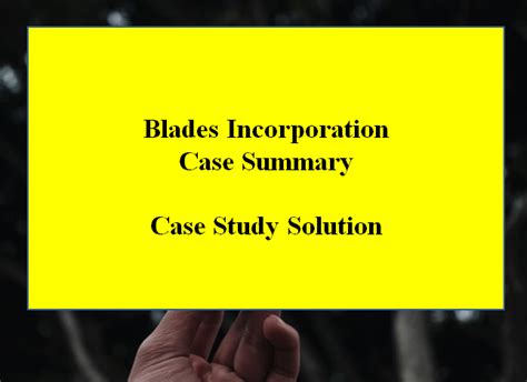 Download Blades Inc Case Study Answers 