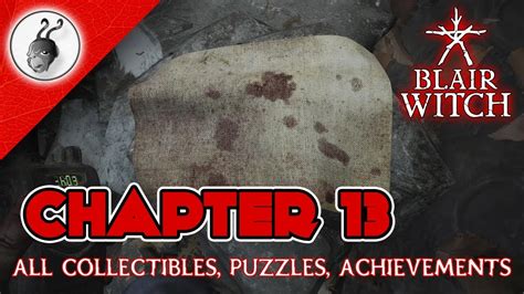 Blair Witch Game Chapter 13 Walkthrough