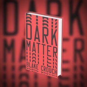 Blake Crouch Dark Matter Pdf