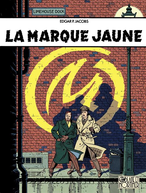 Blake Mortimer Tome 6 Marque Jaune La