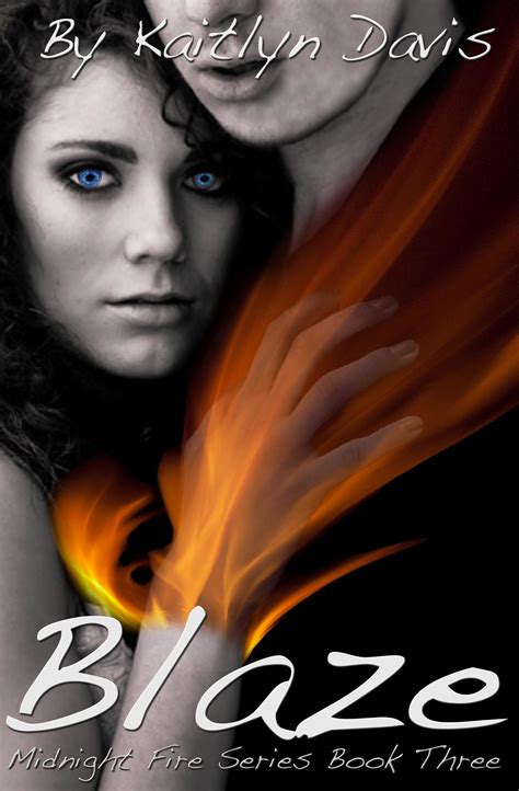 Download Blaze Midnight Fire 3 Kaitlyn Davis 