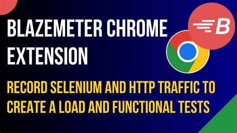Blazemeter Chrome Extension