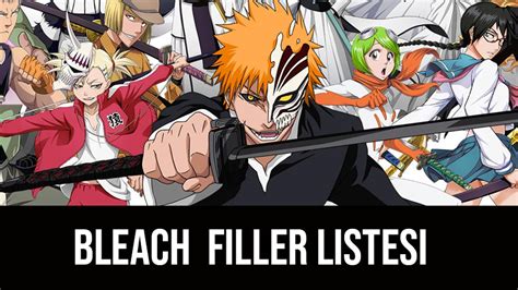 Bleach Filler Listesi