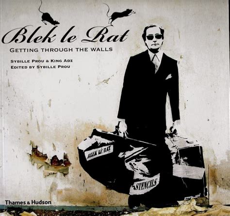 Blek Le Rat Getting Through The Walls