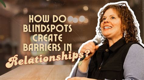 blindspots in relationships and dating