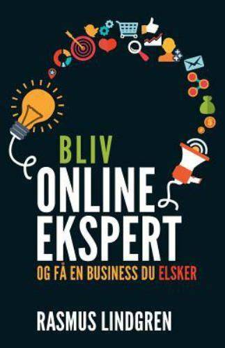 bliv onlineekspert og fa en business du elsker da