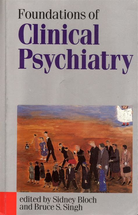 bloch and singh foundations of clinical psychiatry