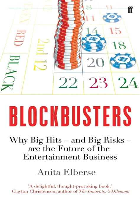 blockbusters why big hits and big risks are the f